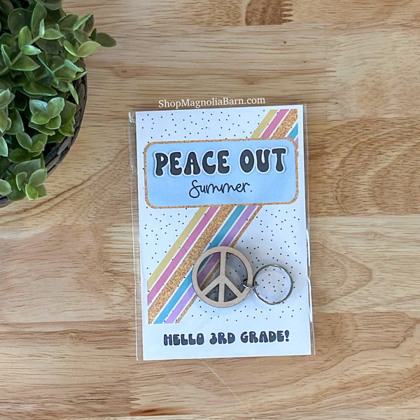 Peace Out Summer- Beginning of Year Student Gift