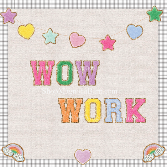 Chenille Patch "Wow Work" Printable - Instant Download